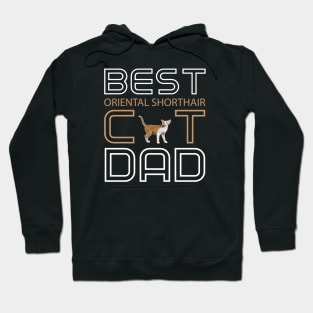 Best Oriental Shorthair Cat Dad Hoodie